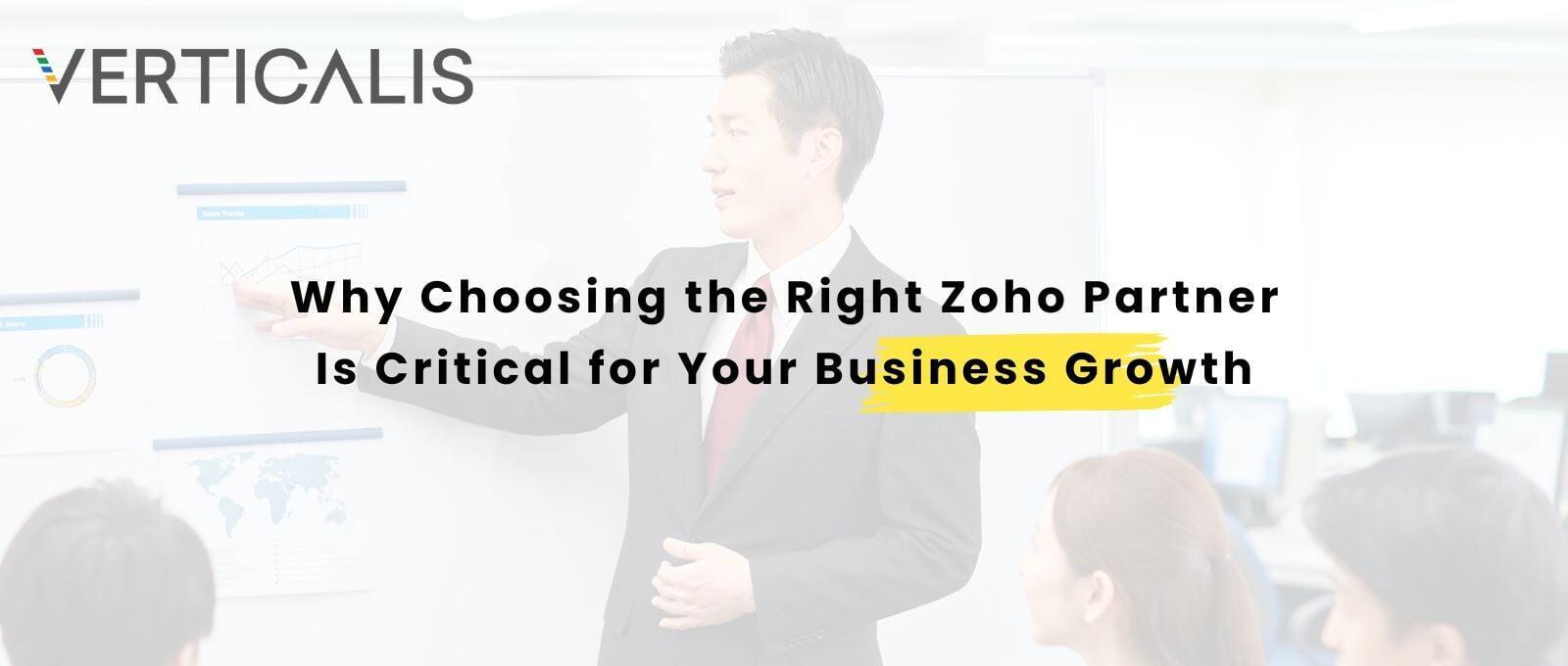 Choosing the Right Zoho Partner: The Foundation for Smarter Decisions and Business Growth